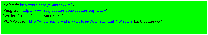 Text Box: <a href="http://www.easycounter.com/">
<img src="http://www.easycounter.com/counter.php?marv"
border="0" alt="stats counter"></a>
<br><a href="http://www.easycounter.com/FreeCounter3.html">Website Hit Counter</a>
